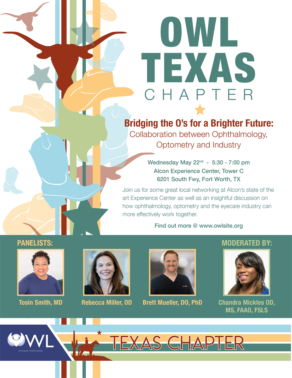 OWL Texas Chapter Program | "Bridging the O's for a Brighter Future: Collaboration between Ophthalmology, Optometry and Industry"; Wednesday, May 22nd; 5:30-7 PM; Location: Alcon Experience Center, Tower C, 6201 South Fwy, Fort Worth, TX | Join us for some great local networking at Alcon's state of the art Experience Center as well as an insightful discussion on how ophthalmology, optometry and the eyecare industry can more effectively work together. Register now to attend!